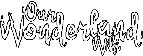 Our Wonderland Wiki!